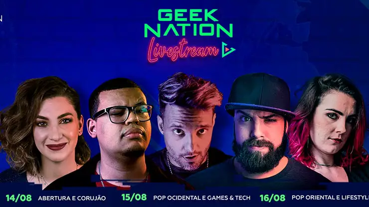 Geek Nation Livestream discutirá cultura pop, games e lifestyle. Confira a  programação